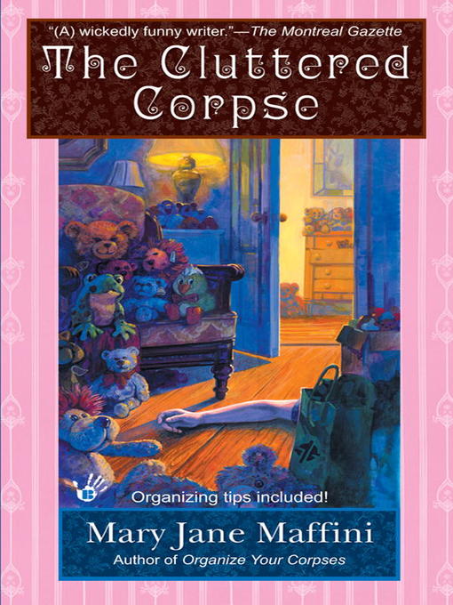 Title details for The Cluttered Corpse by Mary Jane Maffini - Available